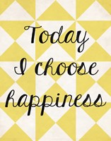 Today I Chose Happiness 3 Fine Art Print