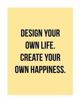 Design Your Own Life 2 by Louise Carey - various sizes - $17.49