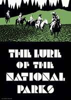 The Lure of the National Parks Fine Art Print