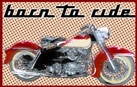 Born To Ride Fine Art Print
