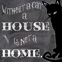 Without A Cat Fine Art Print