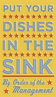 Put Your Dishes In The Sink Framed Print