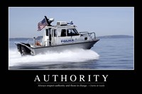 Authority: Inspirational Quote and Motivational Poster Fine Art Print