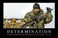 Determination: Inspirational Quote and Motivational Poster Fine Art Print