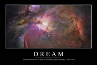 Dream: Inspirational Quote and Motivational Poster Fine Art Print