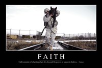 Faith: Inspirational Quote and Motivational Poster Fine Art Print