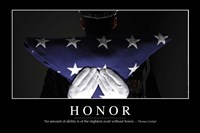 Honor: Inspirational Quote and Motivational Poster Fine Art Print