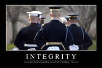 Integrity: Inspirational Quote and Motivational Poster Fine Art Print