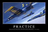 Practice: Inspirational Quote and Motivational Poster Fine Art Print