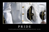 Pride: Inspirational Quote and Motivational Poster Fine Art Print
