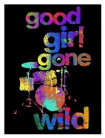 Good Girls Gone Wild Stix Fine Art Print