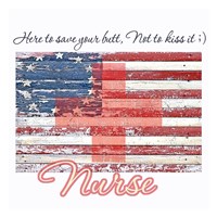Nurse - Here to Save Your Butt Framed Print