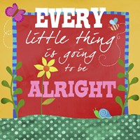 Everything Fine Art Print