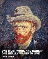 One Must Work -Van Gogh Quote by Quote Master - various sizes