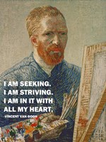 Seeking -Van Gogh Quote by Quote Master - various sizes