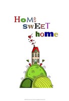 Home Sweet Home Fine Art Print