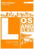 LA: Find Yourself In The City Fine Art Print