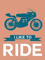 I Like to Ride 12 Fine Art Print