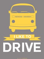 I Like to Drive 1 Fine Art Print