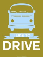 I Like to Drive 2 Fine Art Print