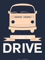 I Like to Drive 3 Fine Art Print