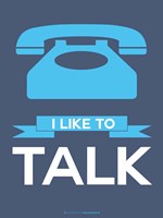 I Like to Talk 2 Fine Art Print
