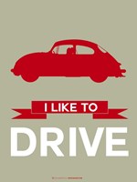 I Like to Drive Porsche 2 Fine Art Print