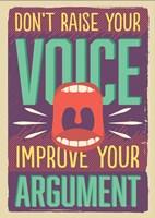 Improve Your Argument Fine Art Print