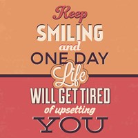 Keep Smiling Fine Art Print