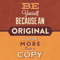 Be Yourself Fine Art Print