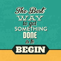 Get Something Done Fine Art Print