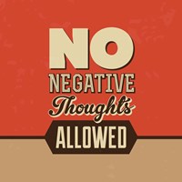 No Negative Thoughts Allowed Fine Art Print