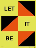 Let It Be Fine Art Print