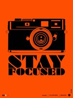 Stay Focused Fine Art Print