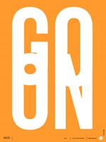 Go On 2 Fine Art Print
