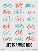 Life is a Wild Ride 2 Fine Art Print