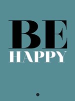 Be Happy 1 Fine Art Print