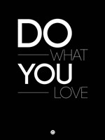 Do What You Love 1 Fine Art Print