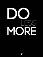 Do Less More Fine Art Print