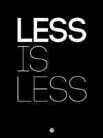 Less Is Less Black Fine Art Print