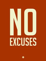 No Excuses 2 Fine Art Print