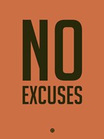 No Excuses 3 Fine Art Print