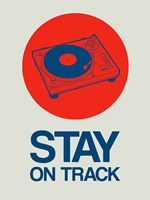 Stay On Track Record Player 1 Fine Art Print