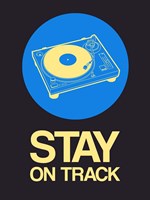 Stay On Track Record Player 2 Fine Art Print