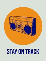 Stay On Track BoomBox 1 Fine Art Print