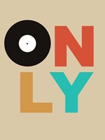 Only Vinyl 1 Fine Art Print