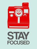 Stay Focused Polaroid Camera 4 Fine Art Print
