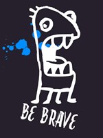 Be Brave 2 Fine Art Print