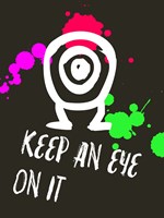 Keep An Eye On It 2 Fine Art Print