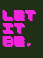 Let It Be 2 Fine Art Print